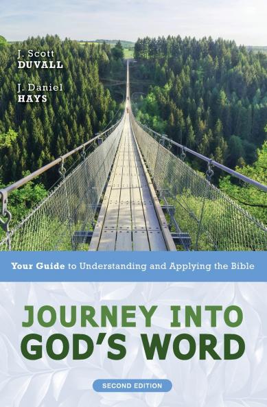 The Journey Into God's Word Second Edition