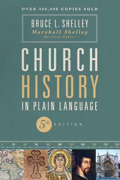 The Church History in Plain Language Fifth Edition