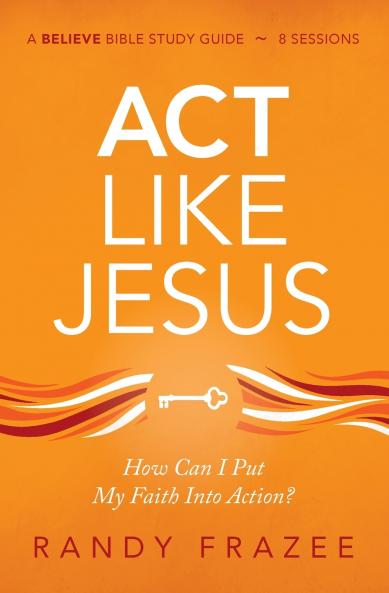 The ACT Like Jesus Bible Study Guide