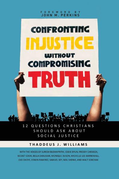 The Confronting Injustice Without Compromising Truth