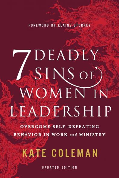 7 Deadly Sins of Women in Leadership