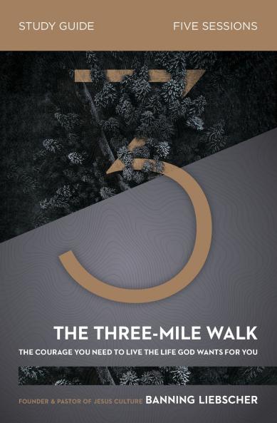 The Three-Mile Walk Bible Study Guide