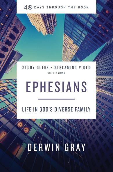 The Ephesians Bible Study Guide Plus Streaming Video