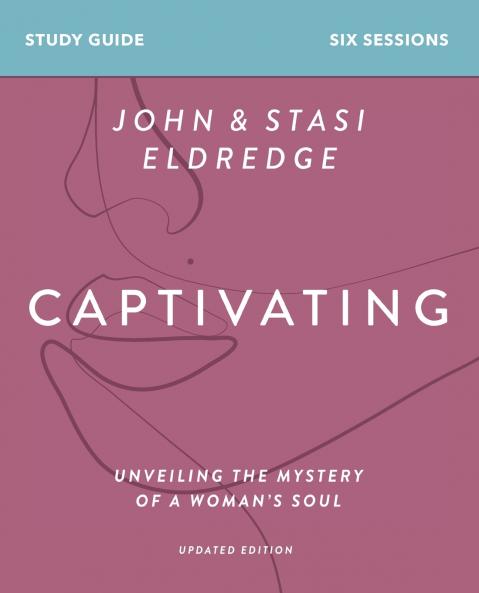 Captivating Bible Study Guide Updated Edition | Softcover