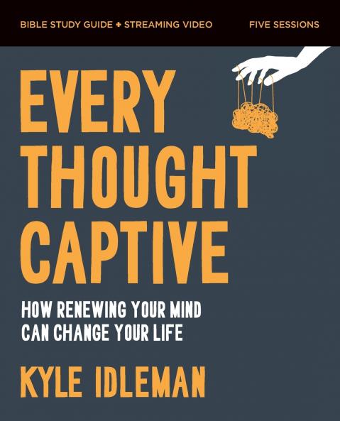 The Every Thought Captive Bible Study Guide Plus Streaming Video