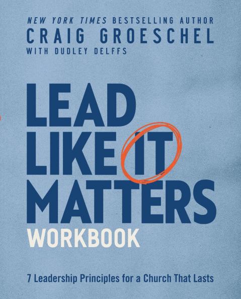 The Lead Like It Matters Workbook