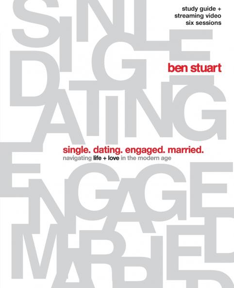 The Single Dating Engaged Married Bible Study Guide Plus Streaming Video
