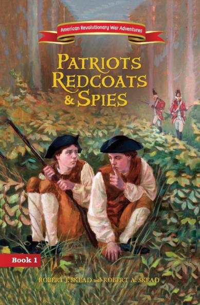 The Patriots Redcoats and Spies