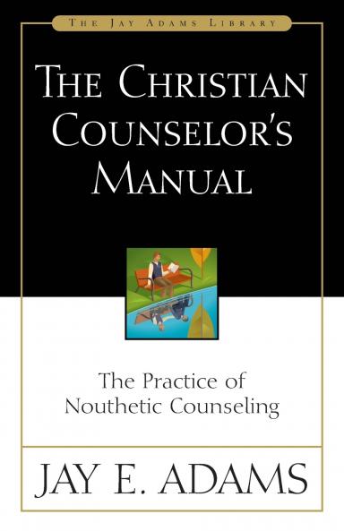 The Christian Counselor's Manual