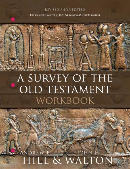 A Survey of the Old Testament Workbook
