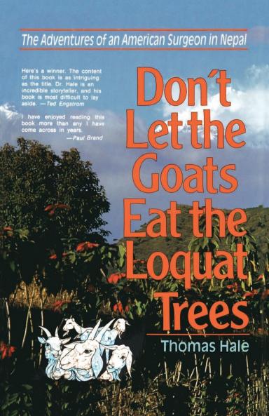 The Don't Let the Goats Eat the Loquat Trees