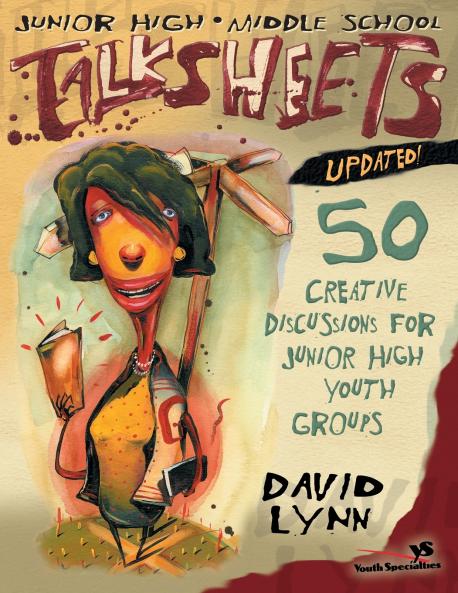 Junior High and Middle School Talksheets-Updated!