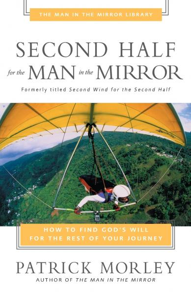The Second Half for the Man in the Mirror