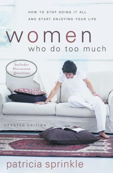 The Women Who Do Too Much