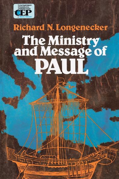 The Ministry and Message of Paul