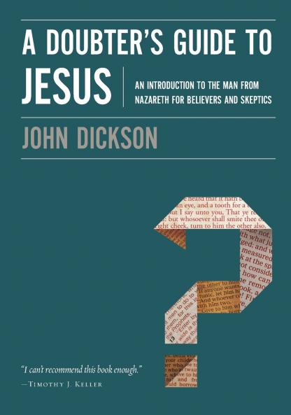 A Doubter's Guide to Jesus