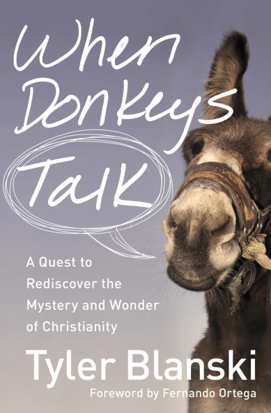 The When Donkeys Talk