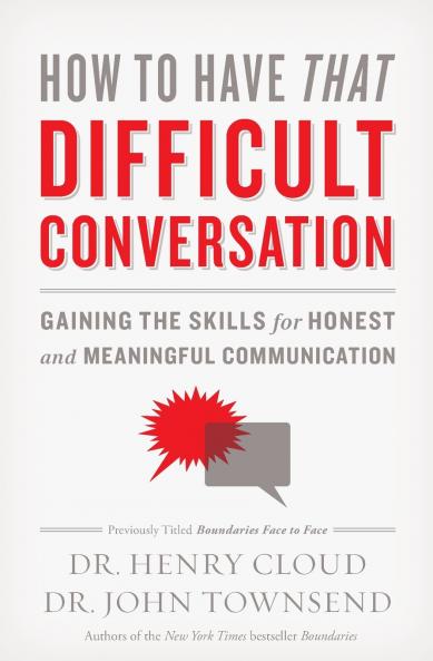 The How to Have That Difficult Conversation