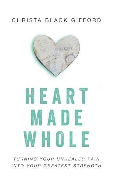 The Heart Made Whole