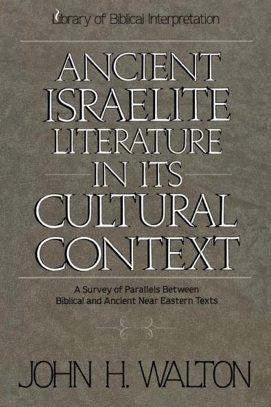 An Ancient Israelite Literature in Its Cultural Context