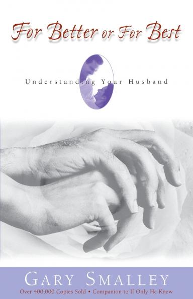 FOR BETTER OR FOR BEST