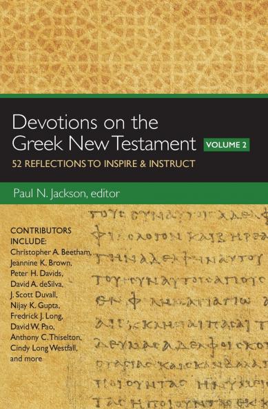 The Devotions on the Greek New Testament Volume Two