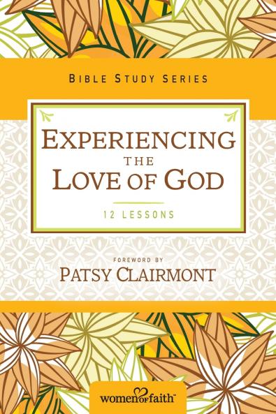 The Experiencing the Love of God