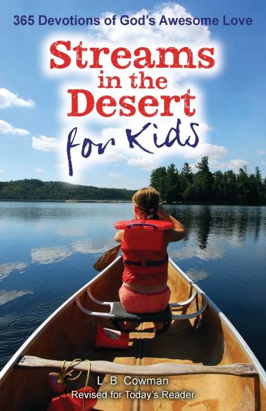 The Streams in the Desert for Kids