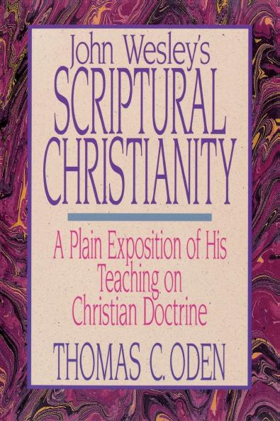 The John Wesley's Scriptural Christianity