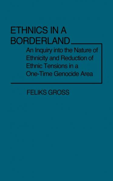 Ethnics in a Borderland