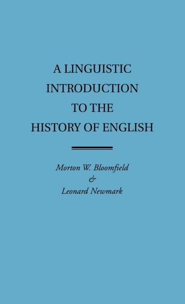 A Linguistic Introduction to the History of English