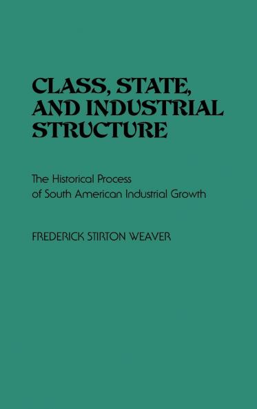 Class State and Industrial Structure