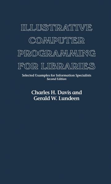 Illustrative Computer Programming for Libraries