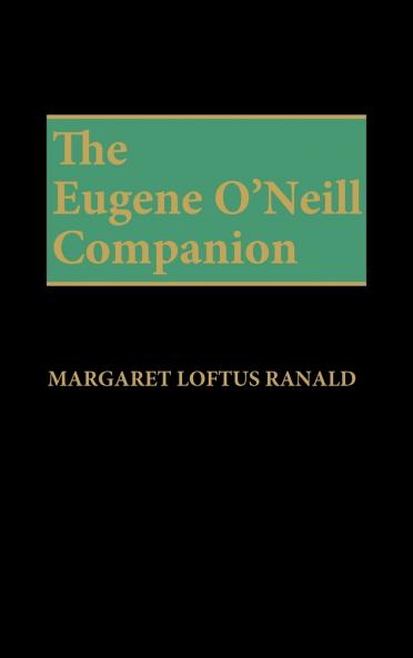 Eugene O'Neill Companion