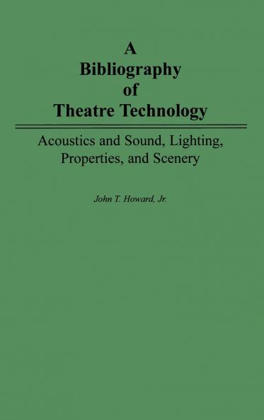 A Bibliography of Theatre Technology