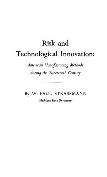 Risk and Technological Innovation