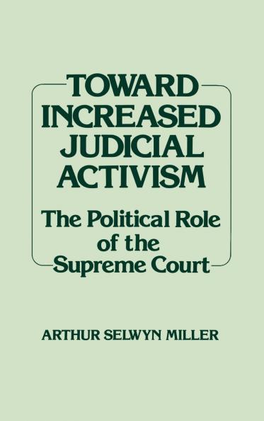 Toward Increased Judicial Activism