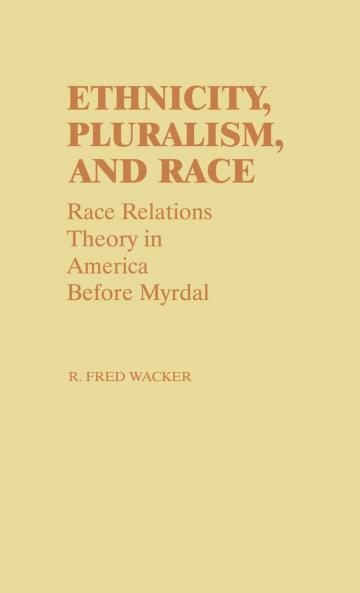 Ethnicity Pluralism and Race