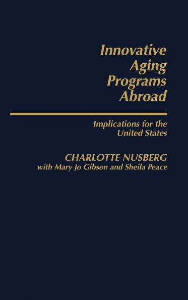 Innovative Aging Programs Abroad