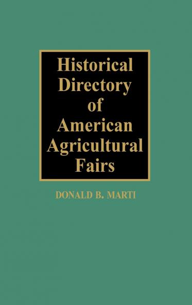 Historical Directory of American Agricultural Fairs