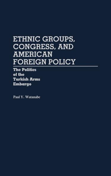 Ethnic Groups Congress and American Foreign Policy