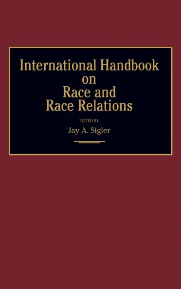 International Handbook on Race and Race Relations