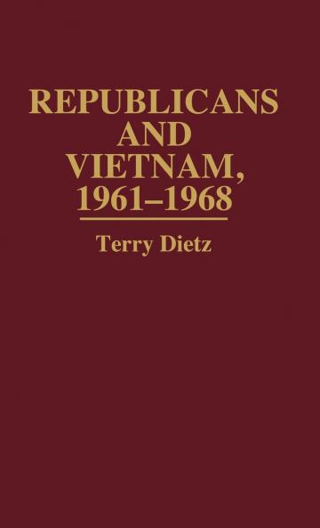 Republicans and Vietnam 1961-1968
