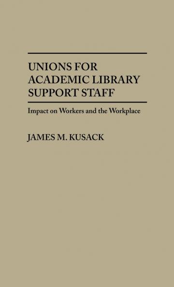 Unions for Academic Library Support Staff