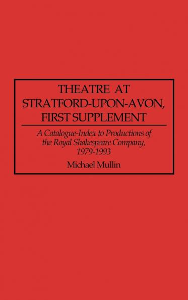 Theatre at Stratford-Upon-Avon First Supplement