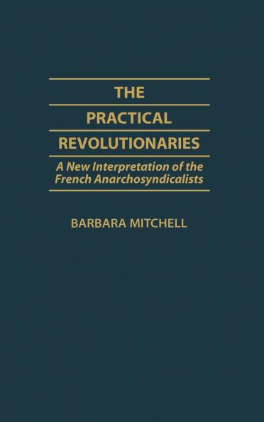 Practical Revolutionaries