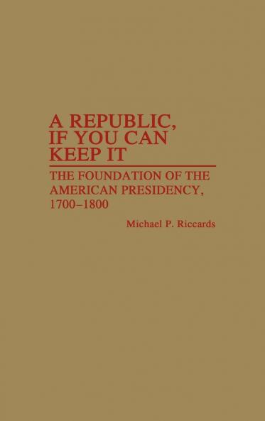 A Republic If You Can Keep It