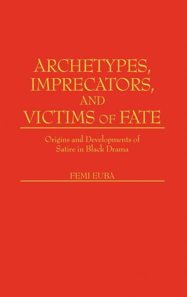 Archetypes Imprecators and Victims of Fate