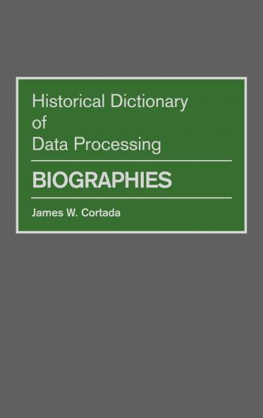 Historical Dictionary of Data Processing