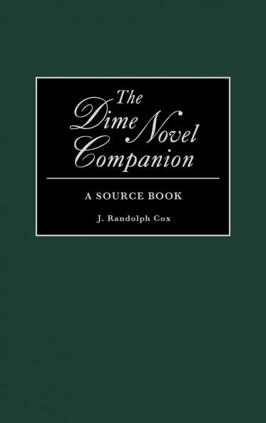 The Dime Novel Companion